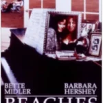 フォエバー・フレンズ Beaches 1988 タッチストーン製作 ブエナビスタ配給 女性同志の長年に渡る友情を描いた映画 ★★★