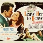 哀愁の湖 （Leave her to Heaven）1945 20世紀フォックス / 勢いで結婚するのは止めましょう　★★★