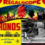 クロノス （Kronos）1957 20世紀フォックス配給 東宝の「地球防衛軍」と比べよう　★★