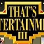 ザッツ・エンタテインメントPART3 That's Entertainment III 1994 MGM+ターナー・エンタメ製作 MGM配給 UIP国内配給 ★★★★