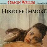 不滅の物語 The Immortal Story / Une Histoire Immortelle 1968 フランス・ラジオテレビ放送製作 オムニア配給 （2015年東京国際映画祭で公開）★★★