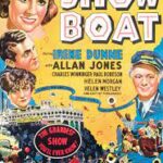 ショウボート Show Boat 1936 ユニバーサル製作・配給 - 二度目の映画化　★★★